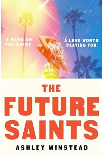 Bloomsbury The Future Saints: The new unforgettable romance from TikTok sensa...