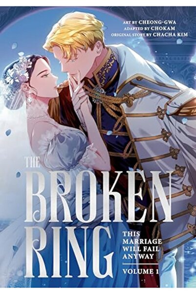 Penguin Young Readers الخاتم المكسور، الجزء الأول: هذا الزواج سيفشل على أي حال