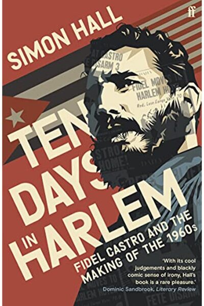 FABER & FABER عشرة أيام في هارلم: فيدل كاسترو وصناعة الستينيات