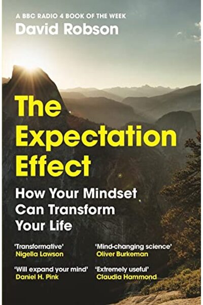Canongate Books تأثير التوقعات: كيف يمكن لعقليتك أن تغير حياتك