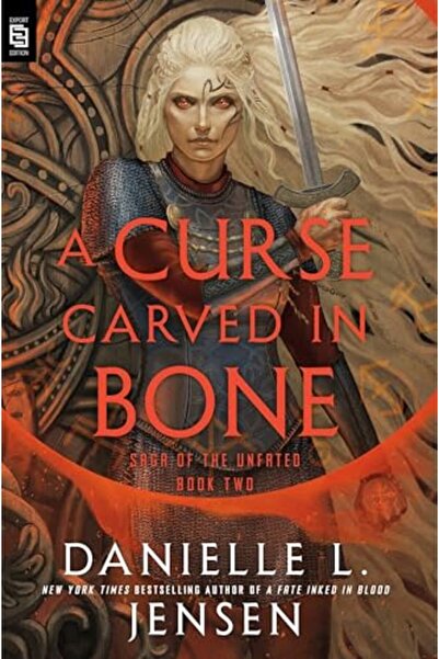 Del Rey A Curse Carved in Bone: Book Two of the Saga of the Unfated