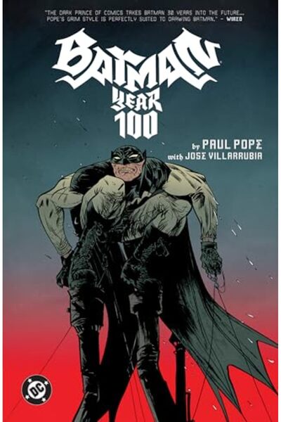 DC COMICS Batman: Year 100: (2025 Edition)