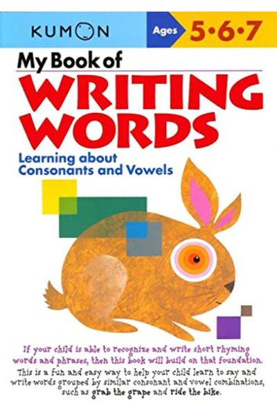 Kumon Publishing My Book of Writing Words: Consonants andVowels