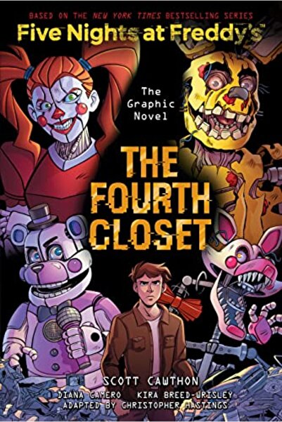 Ingram Fourth Closet (Five Nights at Freddy's Graphic Novel 3)