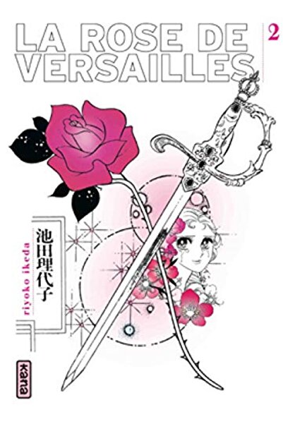 KANA روز دو فرساي (السيدة أوسكار) - المجلد 2