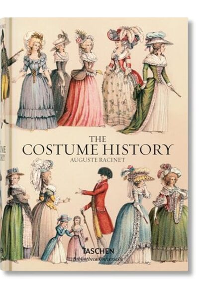 Taschen أوغست راسينيه. تاريخ الأزياء