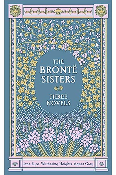 Generic The Bronte Sisters Three Novels (Barnes & Noble Collectible Classics:...