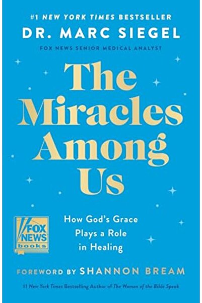 HarperCollins Publishers المعجزات بيننا: كيف تلعب نعمة الله دورًا في الشفاء