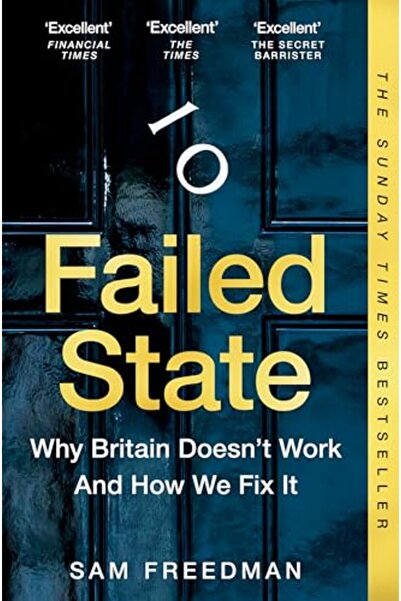 PAN Failed State: Why Britain Doesn't Work and How We Fix It