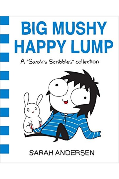 Andrews McMeel Big Mushy Happy Lump: A Sarah's Scribbles Collection