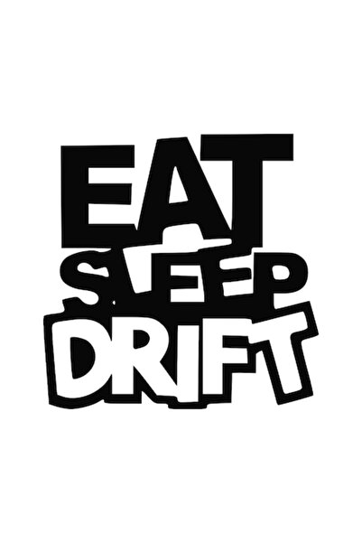 Universal Car Sticker 'Eat, sleep drift', 15 cm, Black