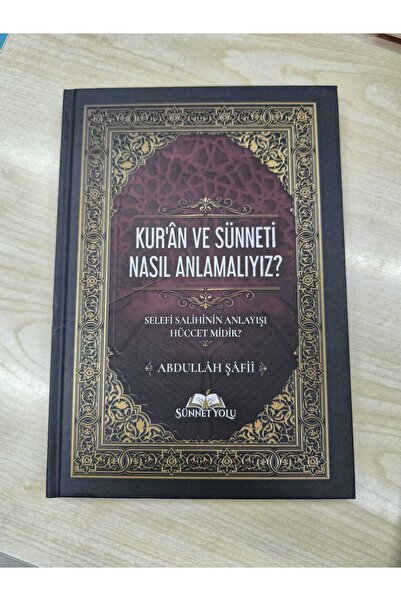 Neda Yayınları Kuran ve Sünneti Nasıl Anlamalıyız?