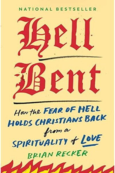 Penguin Young Readers Hell Bent: How the Fear of Hell Holds Christians Back f...