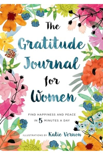 Callisto The Gratitude Journal for Women: Find Happiness and Peace in 5 Minut...