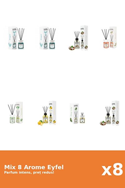 Eyfel Set 8 Mix Eyfel: 1x Acacia, 2x Angel, 1x Iasomie, 1x Lacramioare, 1x La...