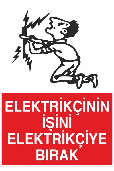 Elektrikçini İşini Yapma 25x35cm 3mm Dekota