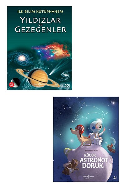 TÜRKİYE İŞ BANKASI KÜLTÜR YAYINLARI Yıldızlar Ve Gezegenler + Küçük Astronot ...