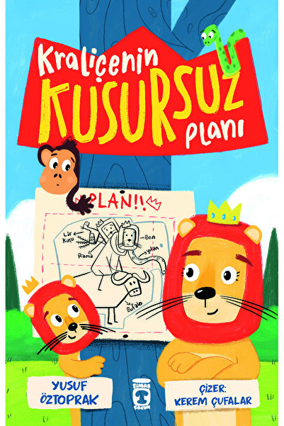 Timaş Çocuk Kraliçenin Kusursuz Planı