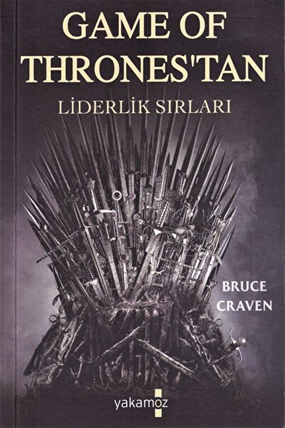 Yakamoz Yayınevi Game Of Thrones’tan Liderlik Sırları