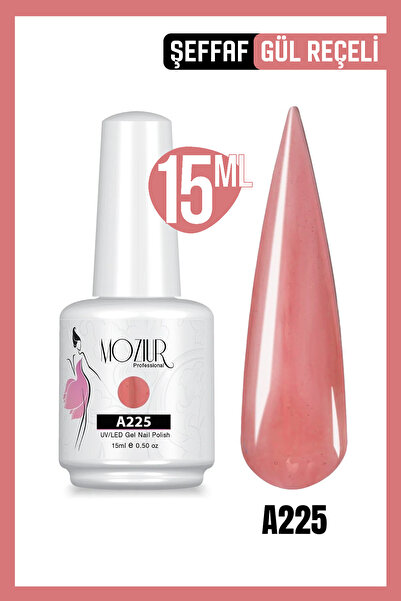 MOZIUR Kalıcı Oje UV Led A225 (ŞEFFAF SERİ) 15ml