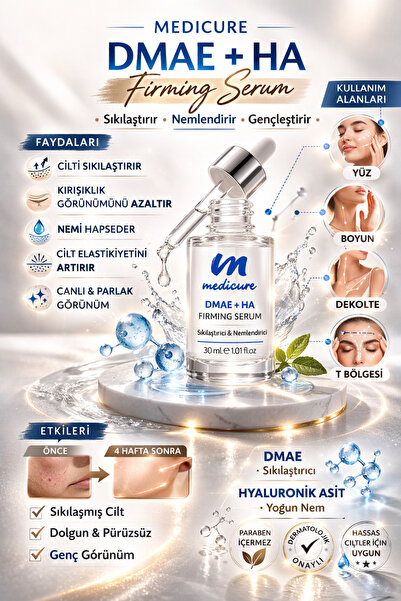 Medicure DMAE + HA Firming Sıkılaştırıcı Serum