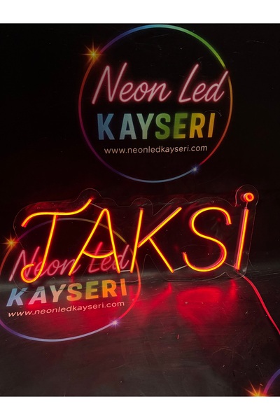 NEON LED KAYSERİ Taksi Neon led yazı