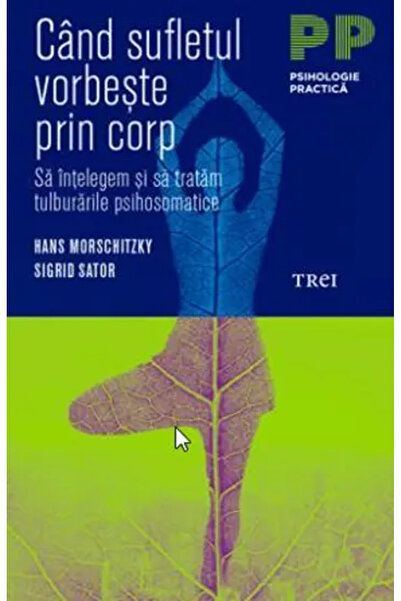 Trei When the soul speaks through the body