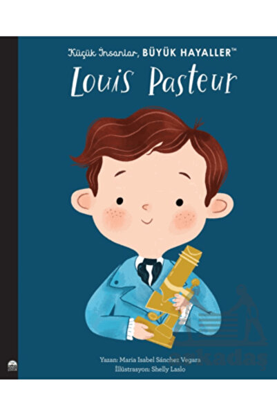 Martı Çocuk Yayınları Little People, Big Dreams - Louis Pasteur