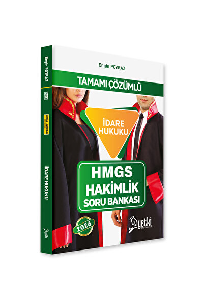 Yetki İDARE HUKUKU HMGS VE HAKİMLİK SORU BANKASI 2026