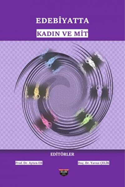 Bilgin Kültür Sanat Yayınları Edebiyatta Kadın ve Mit