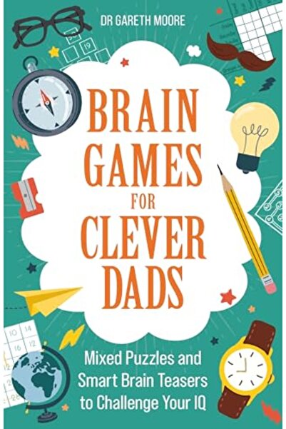 Michael O'Mara Books Brain Games for Clever Dads: Mixed Puzzles and Smart Bra...