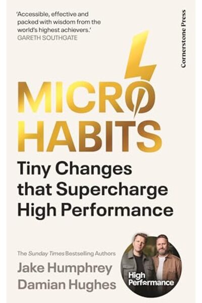 CornerStone Micro-Habits: Tiny Changes That Supercharge High Performance