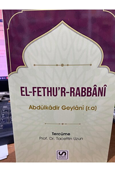 Serhat Kitabevi El Fethur Rabbani--Abdülkadir Geylani--Tacettin Uzun
