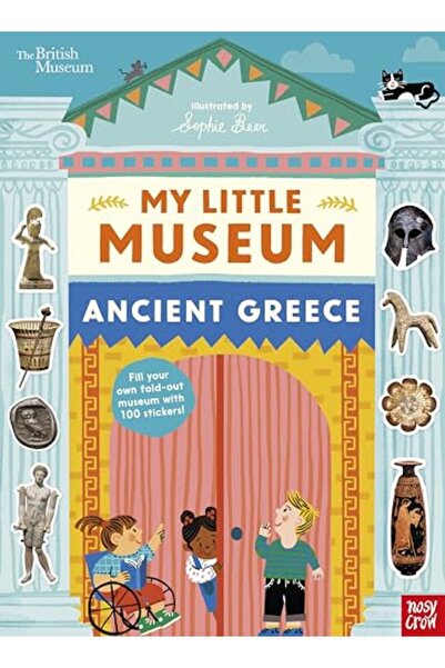 Nosy Crow المتحف البريطاني: متحفي الصغير: اليونان القديمة
