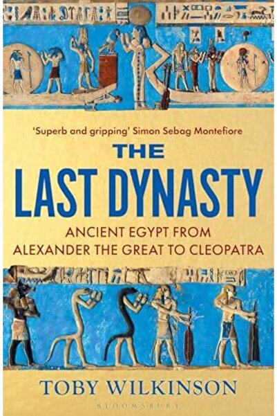 Bloomsbury الأسرة الأخيرة: مصر القديمة من الإسكندر الأكبر إلى كليوباترا