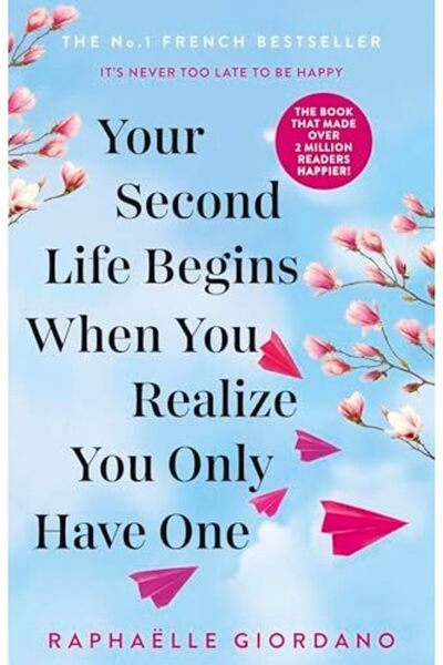 CORGI Your Second Life Begins When You Realize You Only Have One: The novel t...
