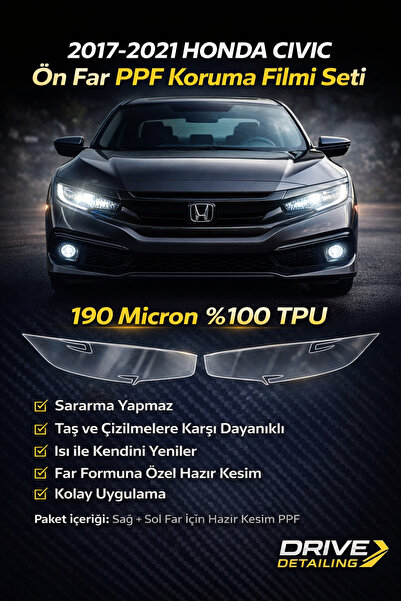 Drive Detailing Honda Civic Ön Far PPF Kaplama Seti (FC5) Hazır Kesim Far Kor...