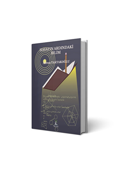 Bilgi Ağacı Yayınları Hayatın Ardındaki Bilim / Alirıza Taktakoğlu