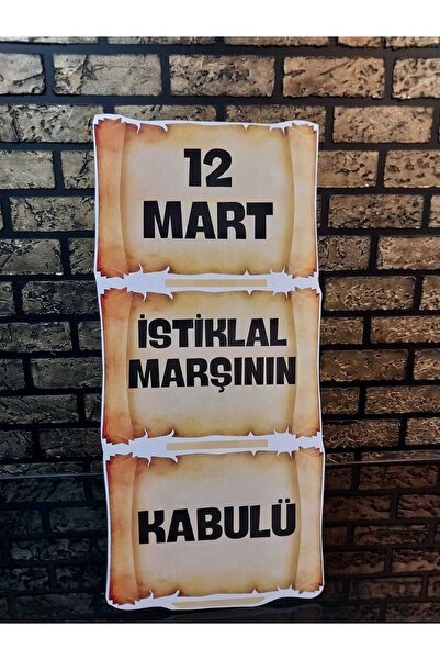 Bolat Dijital 12MART İSTİKLAL MARŞININ KABULÜ Ayaklı Maket Pano 35x60cm
