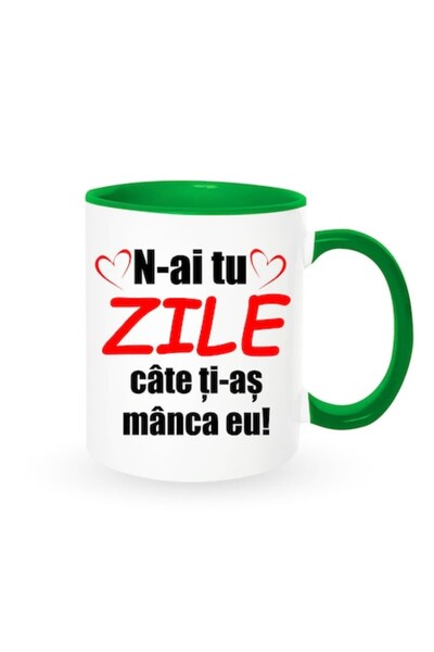 OEM Cană personalizată cu mesaj amuzant: „Nu ai atâtea zile câte aș mânca eu”