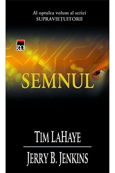 Rao THE SIGN (Vol.8 Of The Survivor Series), Tim Lahaye & Jerry B. Jenkins