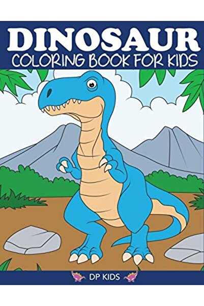 DP كتاب تلوين الديناصورات للأطفال: كتاب تلوين ديناصورات رائع للأولاد والبنات ...