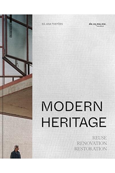 Birkhauser التراث الحديث: إعادة الاستخدام. التجديد. الترميم