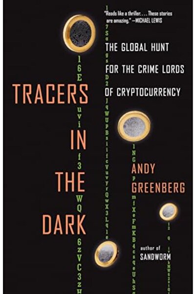 Generic متتبعون في الظلام: المطاردة العالمية لأباطرة الجريمة في عالم العملات ...
