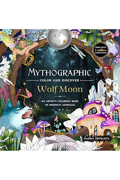 St. Martin'S Press Mythographic Color and Discover: Wolf Moon: An Artist's Co...