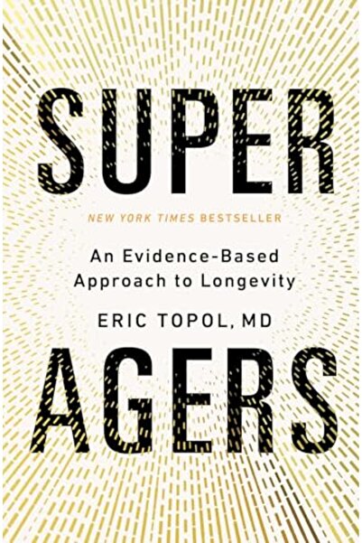 Simon Schuster كبار السن الخارقون: نهج قائم على الأدلة لإطالة العمر