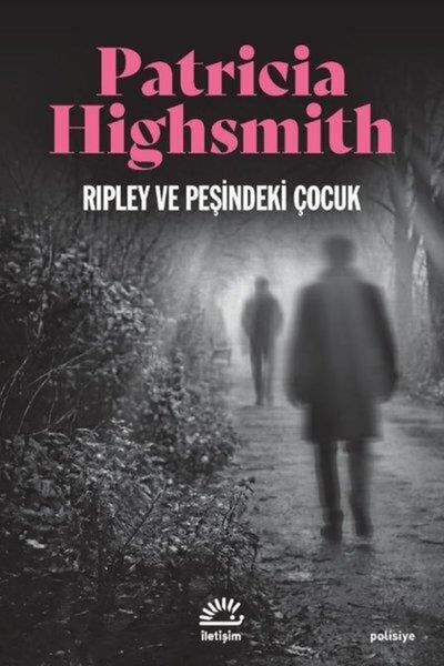 İletişim Yayınları Ripley ve Peşindeki Çocuk
