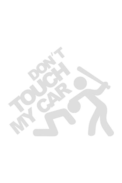Universal Car Sticker "Don't touch my car"