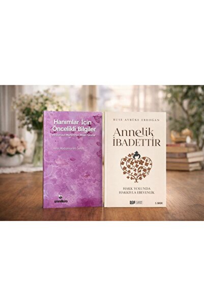 Çağdaş Kitap Hanımlara Set / Annelik İbadettir - Hanımlar için öncelikli Bilg...