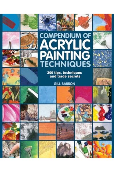 Search Press Compendium of Acrylic Painting Techniques